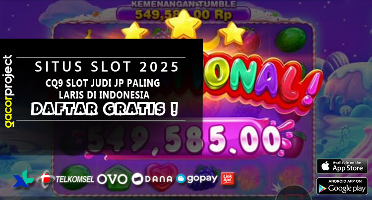 CQ9 Slot Judi JP Paling Laris di Indonesia